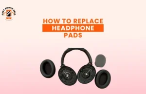Blogs 4 how to replace headphone pads