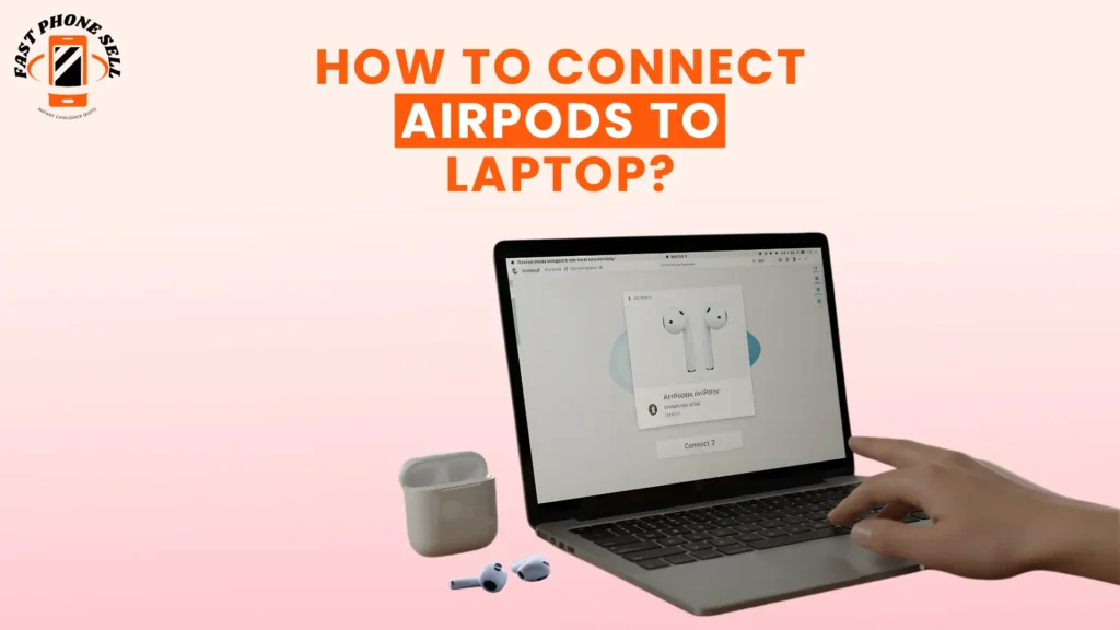 how to connect airpods to laptop