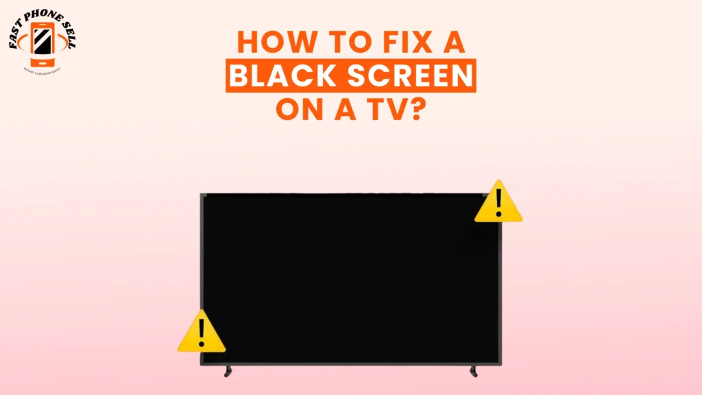 How to Fix a Black Screen on a TV