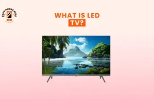 Blogs 3 What Is LED TV