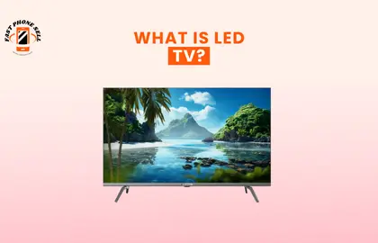 What Is LED TV