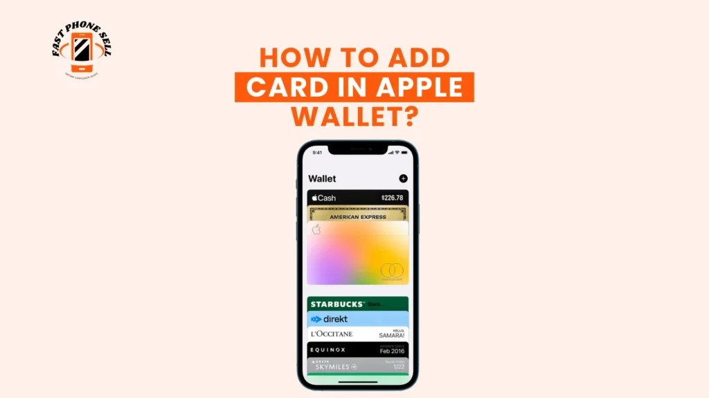 How to Add Card in Apple Wallet