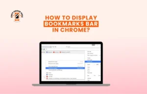 How to Display Bookmarks Bar in Chrome