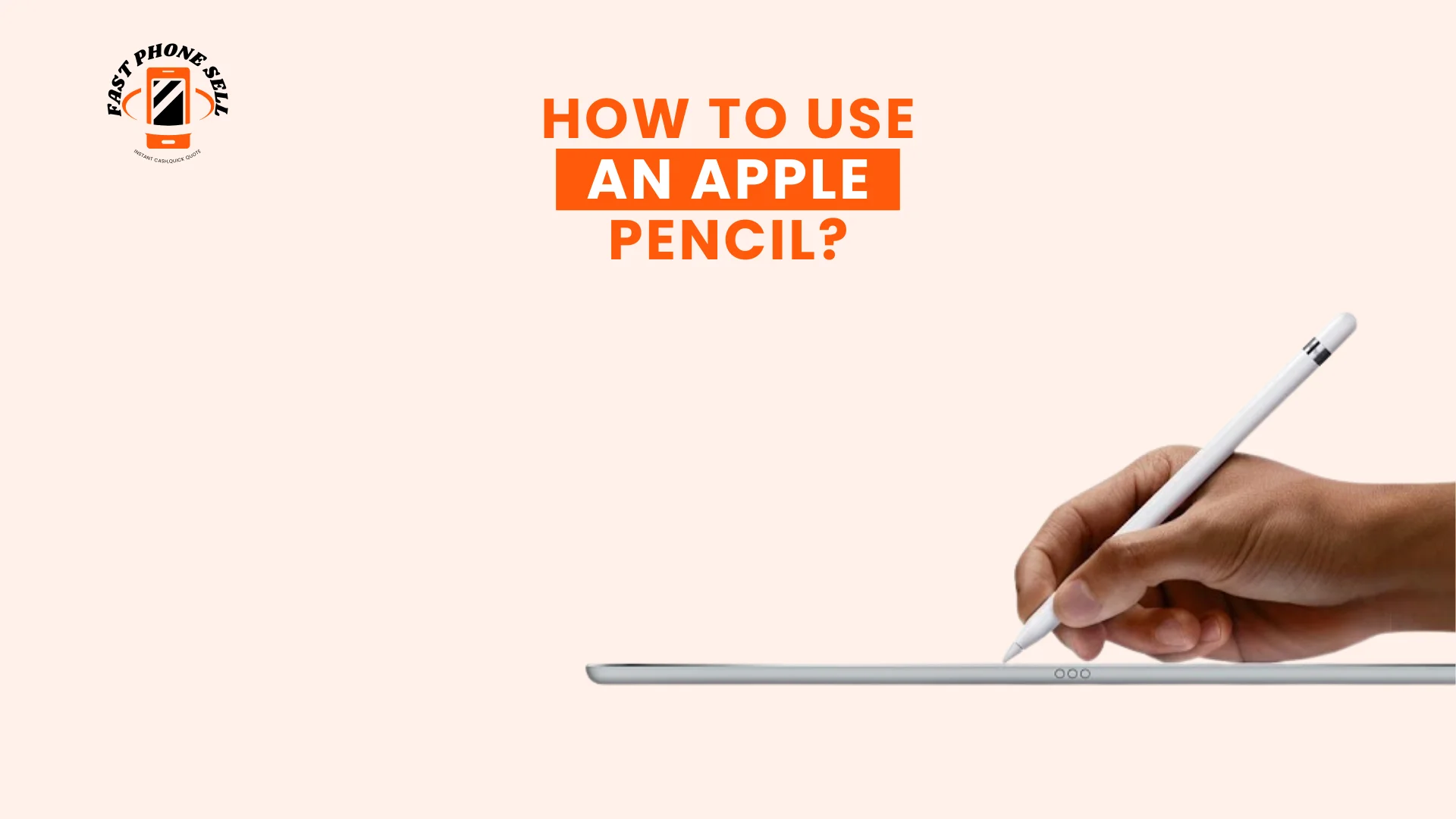 How to Use an Apple Pencil