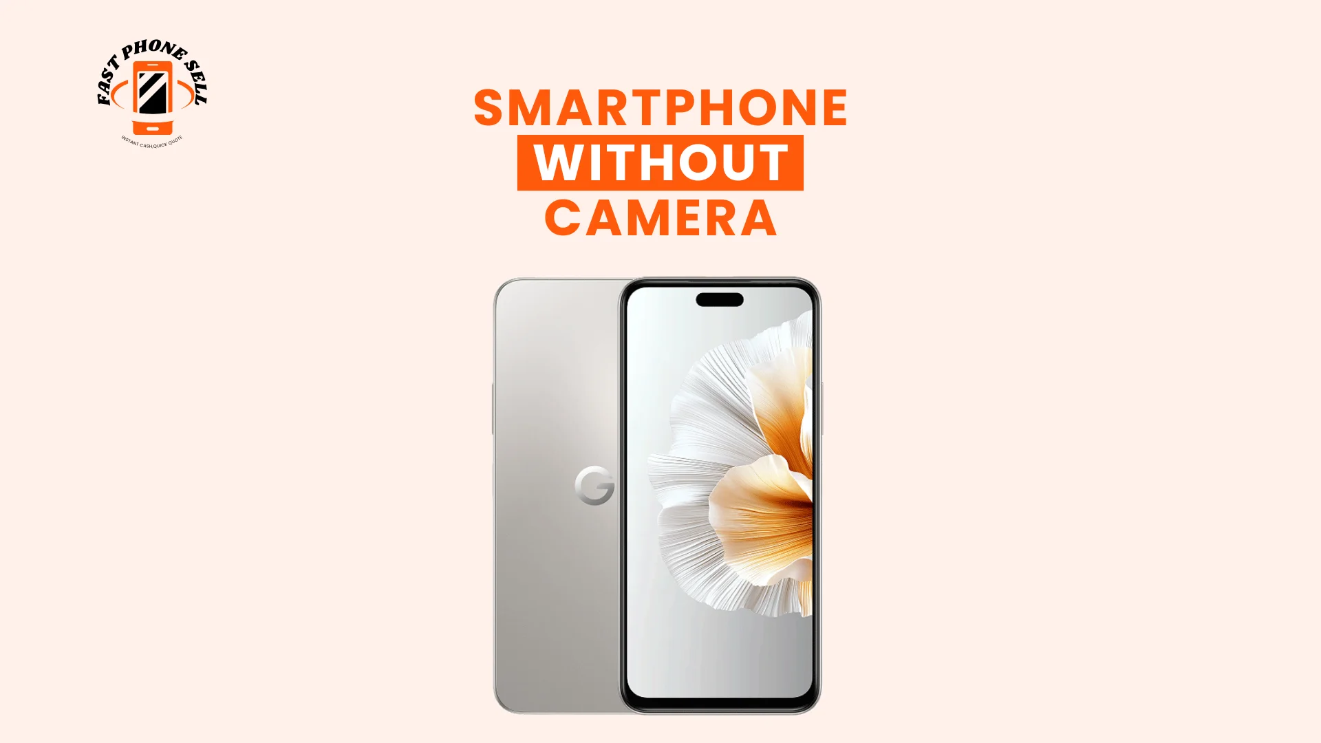 Smartphone Without Camera