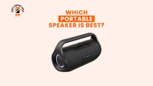 Which Portable Speaker Is Best