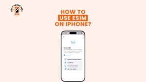 How to Use eSIM
