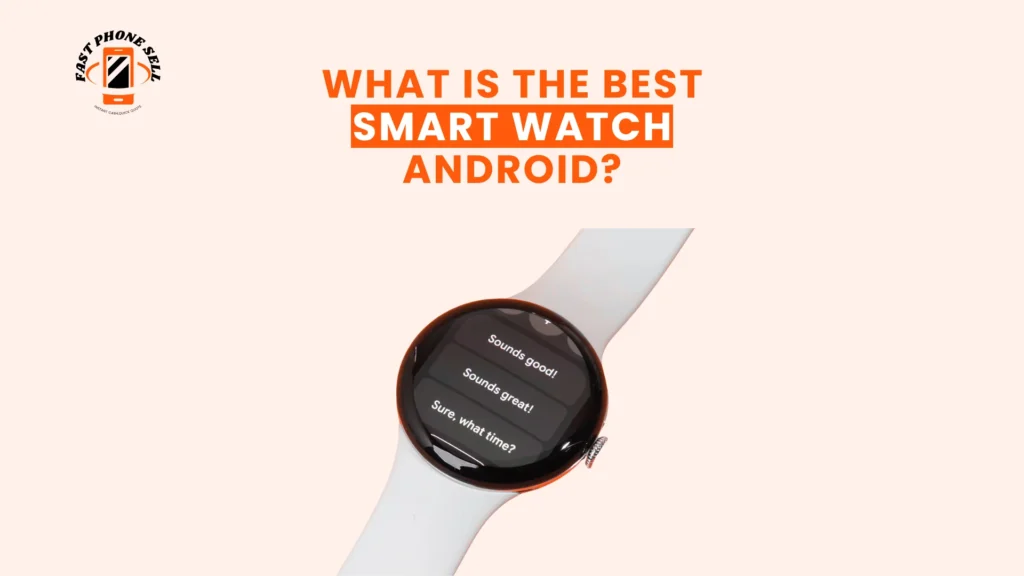 Smart Watch Android