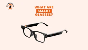 Smart Glasses