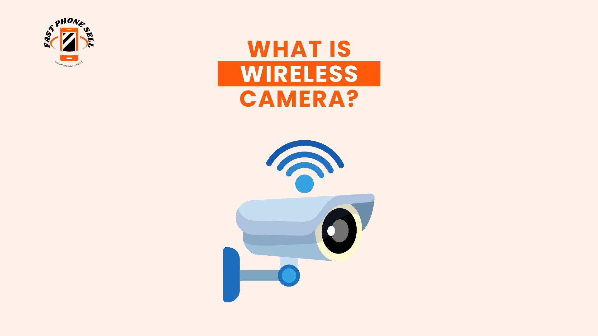 Wireless Camera